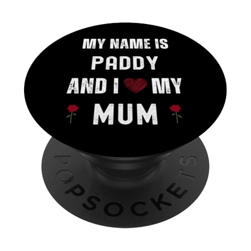 Paddy Ich liebe meine Mutter Süßer persönlicher Muttertag PopSockets Klebender PopGrip von Personal Mothers Day Designs