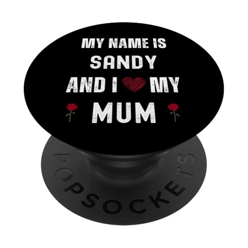 Sandy Ich liebe meine Mutter Süßer persönlicher Muttertag PopSockets Klebender PopGrip von Personal Mothers Day Designs