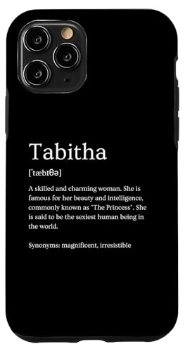 Hülle für iPhone 11 Pro Lustige Tabitha-Namensbedeutung – Tabitha personalisierter Name von Personalized Apparel & Meaningful Name Collection