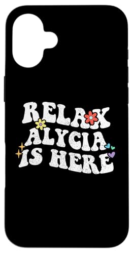 Hülle für iPhone 16 Plus Retro Groovy Relax Alycia Is Here Lustiger Muttertagsname von Personalized First Name outfit For Women