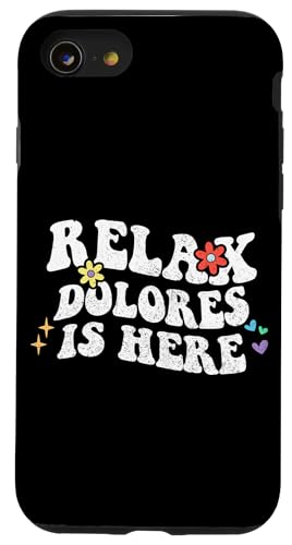 Hülle für iPhone SE (2020) / 7 / 8 Retro Groovy Relax DOLORES Is Here Lustiger Muttertagsname von Personalized First Name outfit For Women