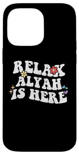 Retro Groovy Relax Alyah Is Here Lustiger Muttertagsname Hülle für iPhone 14 Pro Max von Personalized First Name outfit For Women