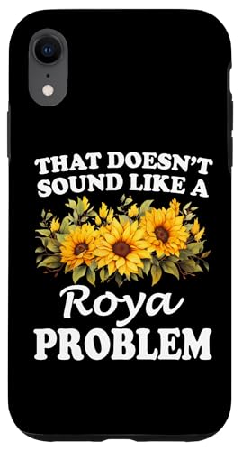 Hülle für iPhone XR Das klingt nicht nach einem Royal Problem Sunflower Girl von Personalized Floral First Name For Women