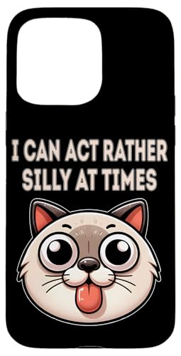 Hülle für iPhone 15 Pro Max Silly Pet Face Lustiges Cartoon-Zitat Humor für Katzenliebhaber von Pet Quotes - Funny Animal Lover and Pet Owner