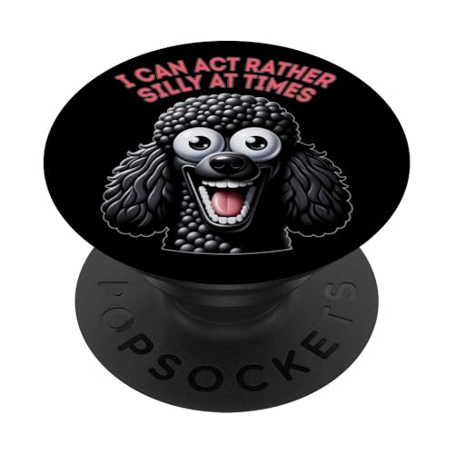 Silly Pet Face Lustiges Cartoon-Zitat Humor für Pudelliebhaber PopSockets Klebender PopGrip von Pet Quotes - Funny Animal Lover and Pet Owner