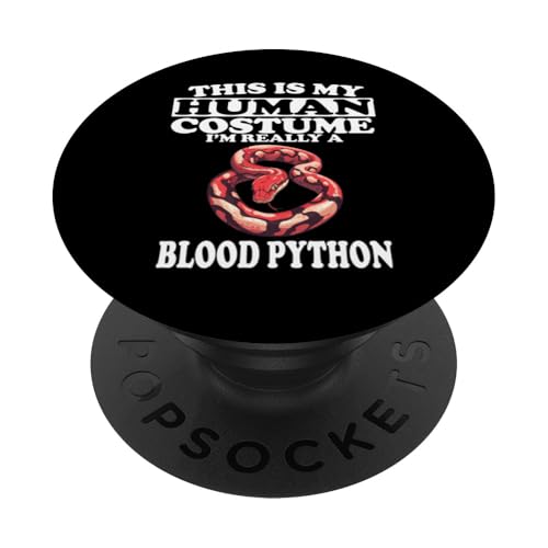 Das ist mein menschliches Kostüm Ich bin wirklich eine Blutpythonschlange PopSockets Klebender PopGrip von Pet Snakes