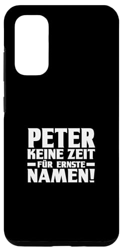 Hülle für Galaxy S20 Vorname Peter von Peter Geschenk