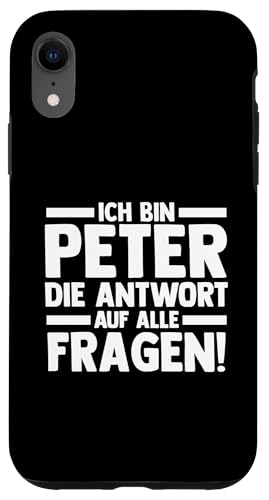 Hülle für iPhone XR Vorname Peter von Peter Geschenk