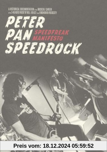 Peter Pan Speedrock -Speedrock Manifesto von Peter Pan Speedrock