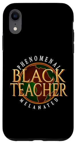 Hülle für iPhone XR Schwarzer Lehrer, phänomenal, melanisiert von Phenomenal Black Professionals