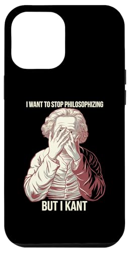 Hülle für iPhone 15 Plus Ich Möchte Mit Dem Philosophieren Aufhören, Aber Ich Kant - von Philosophie Humor-T-Shirts