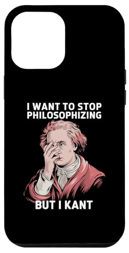 Hülle für iPhone 15 Plus Ich Möchte Mit Dem Philosophieren Aufhören, Aber Ich Kant - von Philosophie Humor-T-Shirts