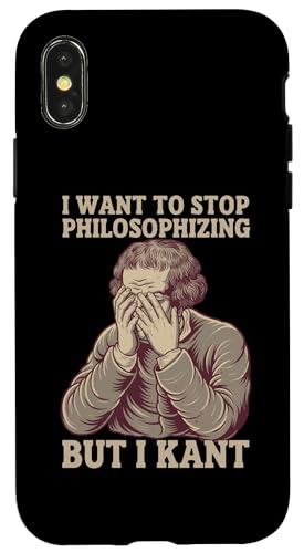 Hülle für iPhone X/XS Ich Möchte Mit Dem Philosophieren Aufhören, Aber Ich Kant - von Philosophie Humor-T-Shirts