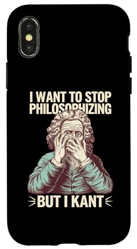 Hülle für iPhone X/XS Ich Möchte Mit Dem Philosophieren Aufhören, Aber Ich Kant - von Philosophie Humor-T-Shirts