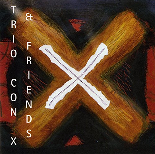 Trio Con X & Friends von Phono Suecia