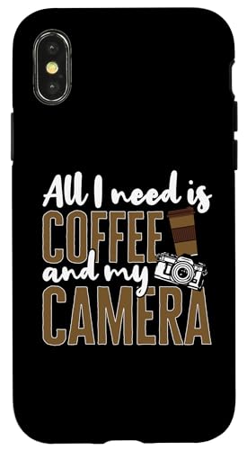 Hülle für iPhone X/XS Fotografie – All in need is Coffe and my Camera von Photograph Photography Camera Photo Designs