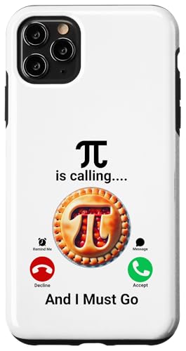 Pie ruft, ich muss gehen, Pi Day Hülle für iPhone 11 Pro Max von Pi Day Incoming Call