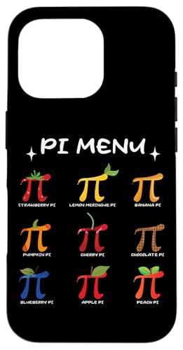 Hülle für iPhone 16 Pro Pi Menu Schokoladenkuchen, Kürbis, Blaubeere, Pfirsich, Lustiger Pi Day von Pi Day Supply March 14 Jokes Math Teacher Student