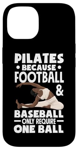 Hülle für iPhone 14 Pilates, weil Fußball-Baseball einen Ball benötigt von Pilates Apparel for Workout Enthusiasts & Fitness