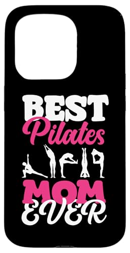 Hülle für iPhone 15 Pro Beste Pilates-Mama aller Zeiten, Pilates-Fitness-Enthusiastin von Pilates Apparel for Workout Enthusiasts & Fitness