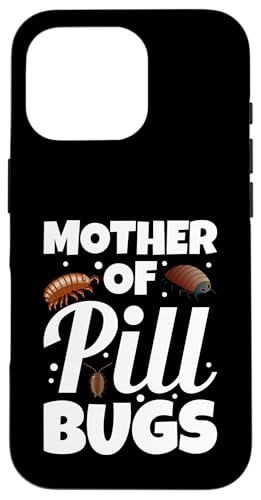 Hülle für iPhone 16 Pro Mother of Pill Bugs Rollie Pollie Mom Entomologist von Pill Bug Illustration for Rollie Pollie Fans