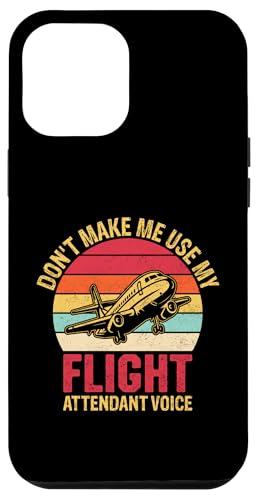 Hülle für iPhone 12 Pro Max Lass mich nicht meine Flugbegleiter-Stimme benutzen von Pilot Adventure Airplane Apparel Tee