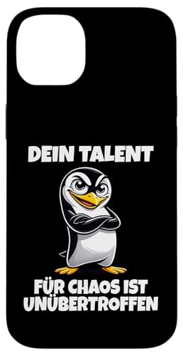 Hülle für iPhone 14 Plus Dein Talent Für Chaos - Cooler Spruch Frecher Pinguin von Pinguin - Coole Sprüche Mit Witz, Charme Und Stil