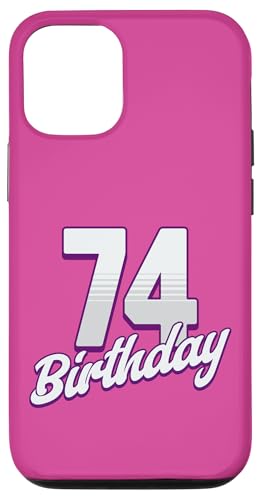 Hülle für iPhone 12/12 Pro 74. Geburtstag 74 Jahre rosa Mädchen von Pink Birthday Celebration Designs