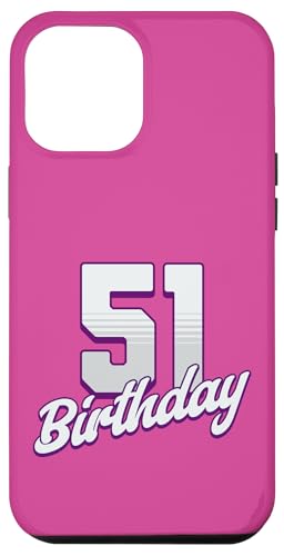 Hülle für iPhone 12 Pro Max 51. Geburtstag 51 Jahre rosa Mädchen von Pink Birthday Celebration Designs