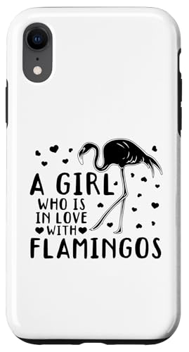 Hülle für iPhone XR Ein Mädchen, das in Flamingos verliebt ist - Flamingo Lover von Pink Flamingo Lover