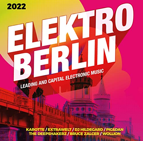 Elektro Berlin 2022 von Pink Revolver (Rough Trade)