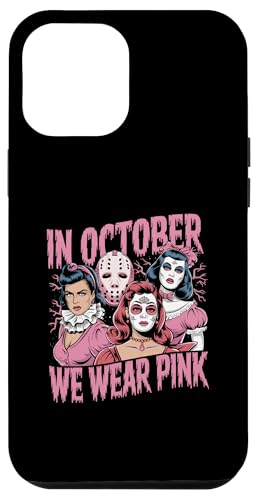 Hülle für iPhone 12 Pro Max Im Oktober tragen wir Pink Horror Brustkrebs-Bewusstsein von Pink Ribbon Breast Cancer Awareness Apparel