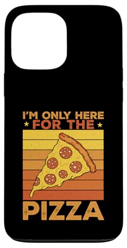 Pizza Junk Food - Ich bin nur wegen der Pizza hier Hülle für iPhone 13 Pro Max von Pizza Junk Food Foodie Humor Design