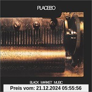 Black Market Music von Placebo