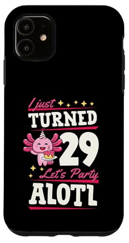 Hülle für iPhone 11 I Just Turned 29 Let's Party Alotl Axolotl Geburtstagsparty von Playful Pet Axolotl Theme Birthday Party Supplies