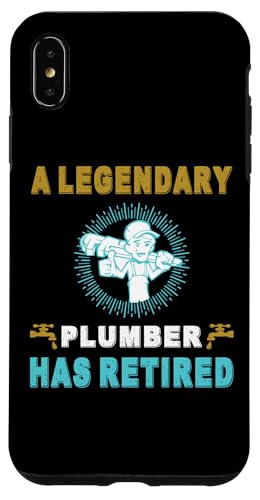 Hülle für iPhone XS Max Klempner sagt "A Legendary Has Retired von Plumber Job and Plumber Gifts