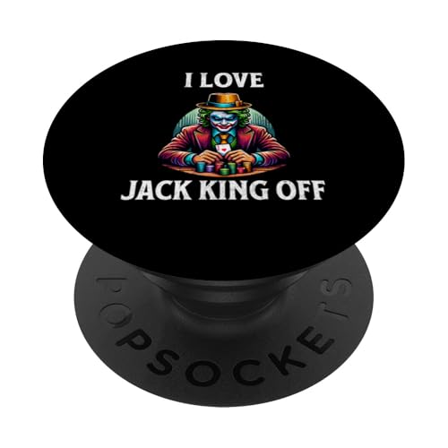 Ich liebe Jack King Off Poker Lustig PopSockets Klebender PopGrip von Poker Tees