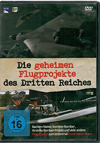 Die geheimen Flugprojekte des Dritten Reiches von Polar Film