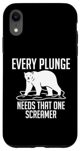 Hülle für iPhone XR Every Plunge Needs That One Screamer Polar Plunge von Polar Plunge Season Designs Idea