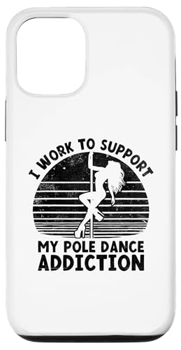 Hülle für iPhone 15 Pro I Work To Support My Pole Dance Addiction Pole Dance von Pole Dancing Dancer Gifts