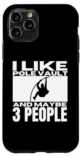 Hülle für iPhone 11 Pro Ich mag Stabhochsprung und vielleicht 3 Leute Lustiges Stabhochspringen von Pole Vault Enthusiasts Fun Athletic Passion