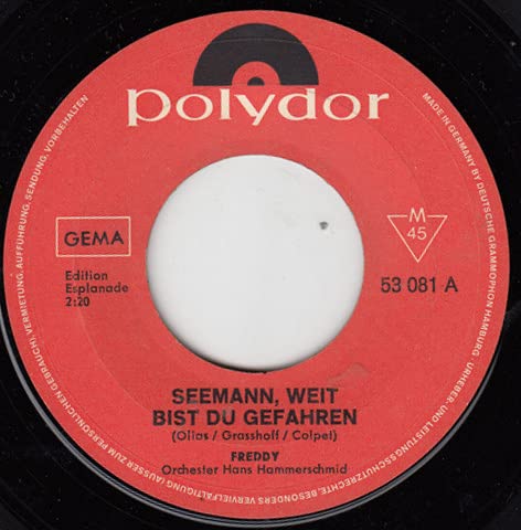 Seemann, weit bist du gefahren / Golden Boy ( 7" Vinyl Single) (1967) ( Polydor 53 081) von Polydor Records