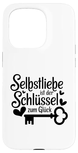 Hülle für iPhone 15 Pro Selbstliebe ist der Schlüssel zum Glück von Positiv Denken Motiviert Optimismus