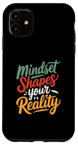 Hülle für iPhone 11 Vintage Spruch Mindset Shapes Positive Motivational Zitat von Positive Message Motivational