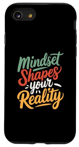 Hülle für iPhone SE (2020) / 7 / 8 Vintage Spruch Mindset Shapes Positive Motivational Zitat von Positive Message Motivational