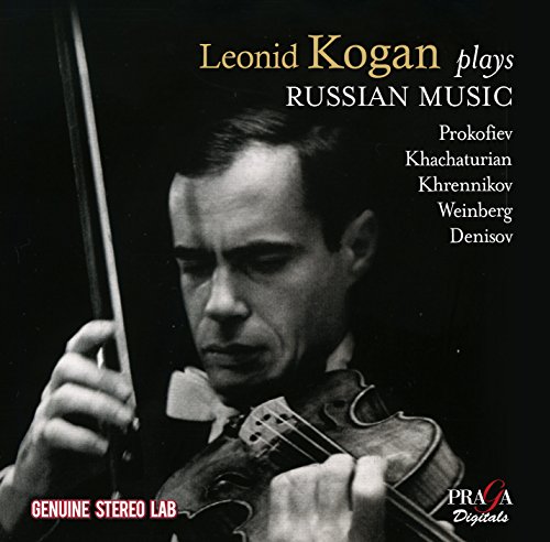 Leonid Kogan Plays Russian Music von Praga Digitals