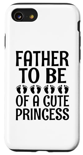 Hülle für iPhone SE (2020) / 7 / 8 Father To Be Of A Cute Princess Schwangerschaftsankündigung von Pregnancy Announcement Future Dad Gifts