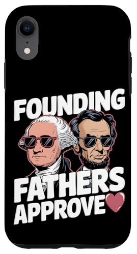 Hülle für iPhone XR Presidents Day Die Gründerväter von Washington Lincoln wurden bestätigt von President's Day Patriotic Founding Fathers Tees