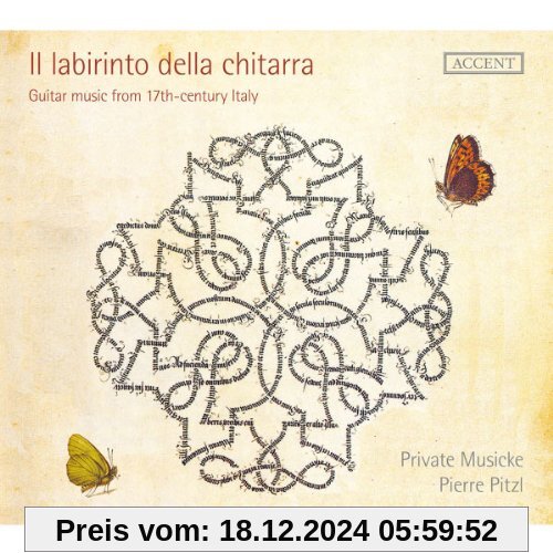 Il labirinto della chitarra - Italienische Gitarrenmusik des 17. Jahrhunderts von Private Musicke