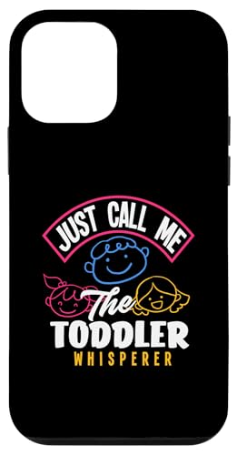 Hülle für iPhone 12 mini Nenn mich einfach The Toddler Whisperer Daycare von Proud Daycare Provider Childcare Apparel